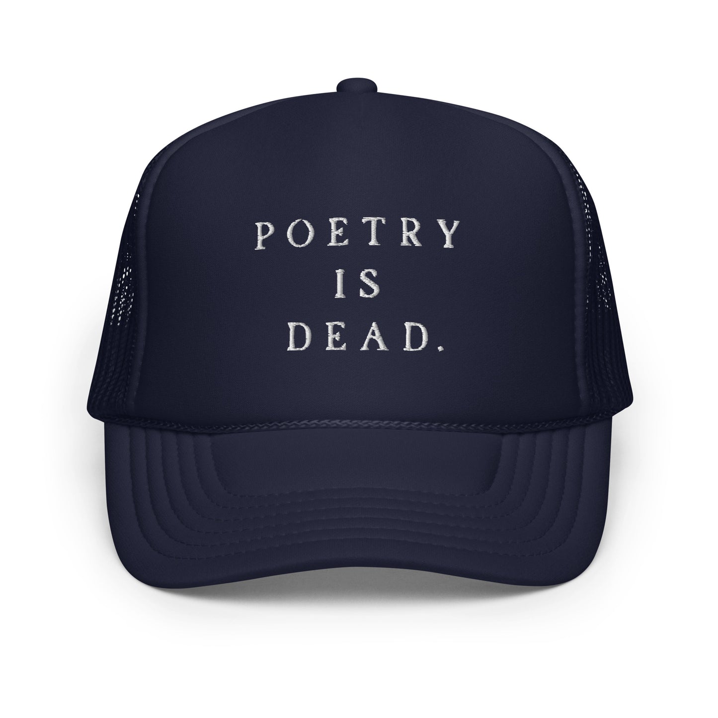 Dead Poetry Trucker Hat